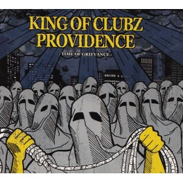 PROVIDENCE / KING OF CLUBZ "Time Of Grievance"